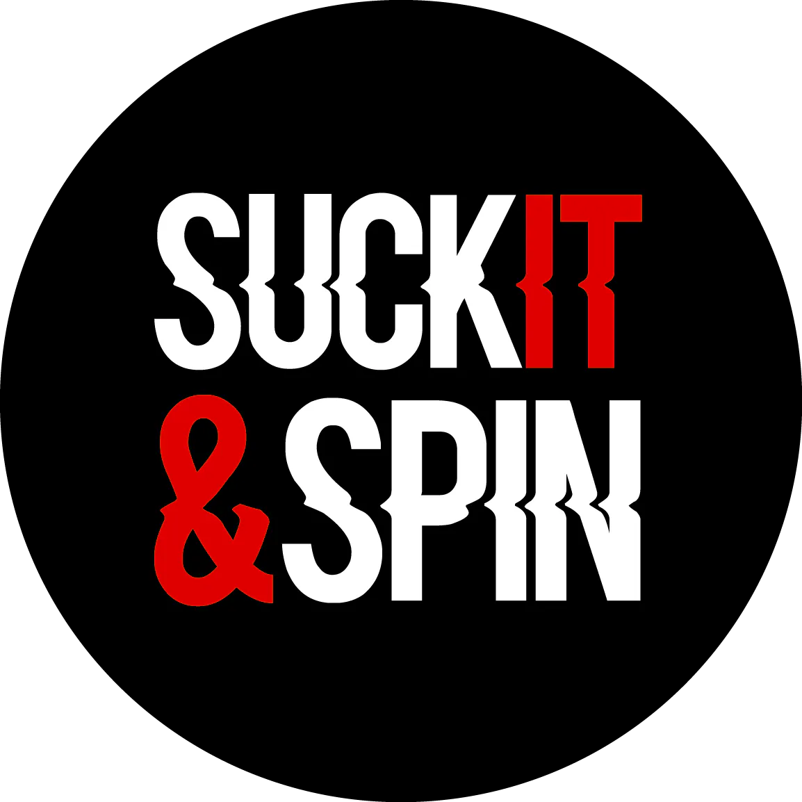 Suck It And Spin