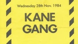 THE KANE GANG – 28_11_84