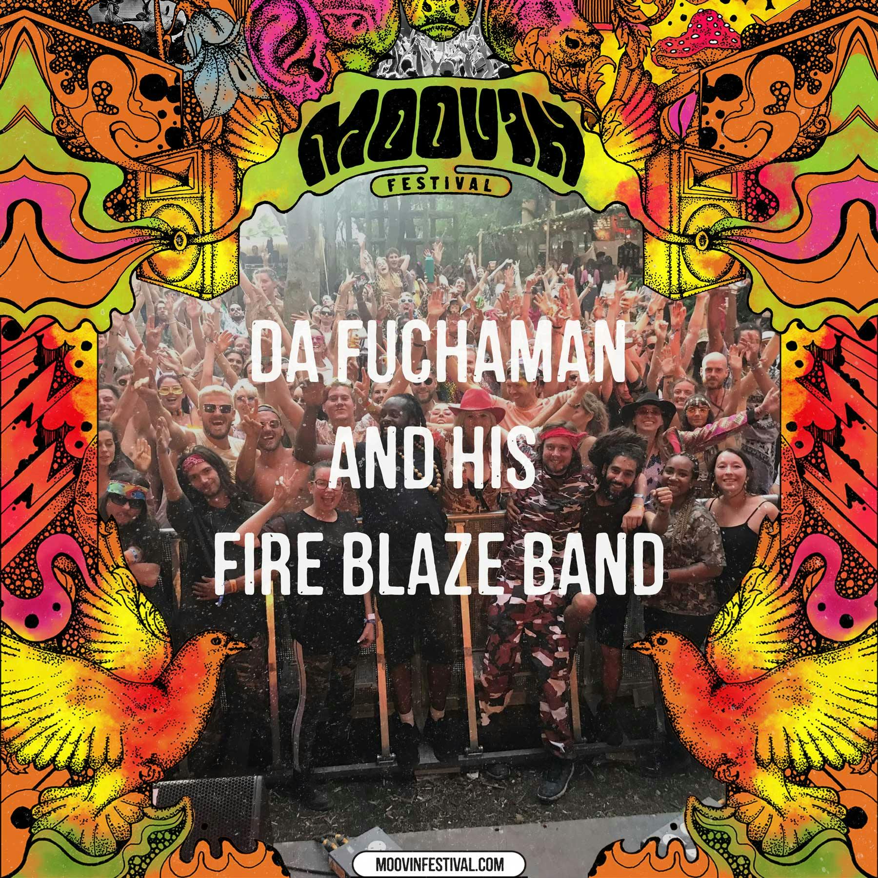 Introducing: Da Fuchaman and His Fire Blaze Band