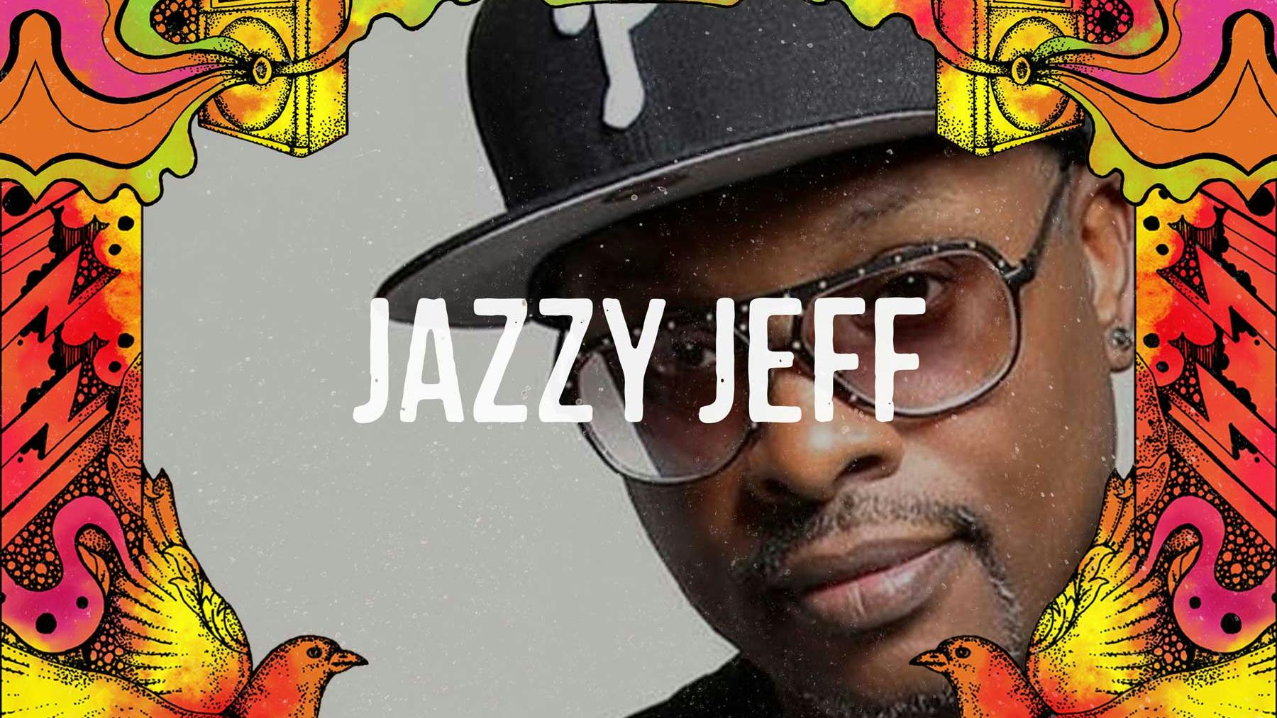 Introducing: Jazzy Jeff