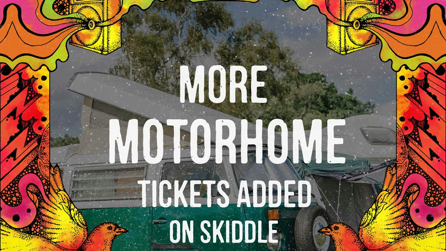 More Motorhome tickets added to Skiddle