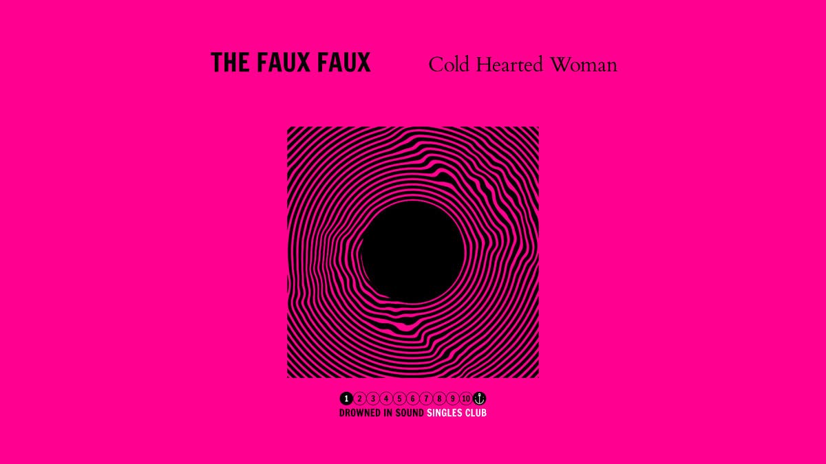 Single Review: The Faux Faux – Cold Hearted Woman