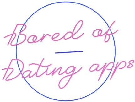 Bored of Dating apps Logo