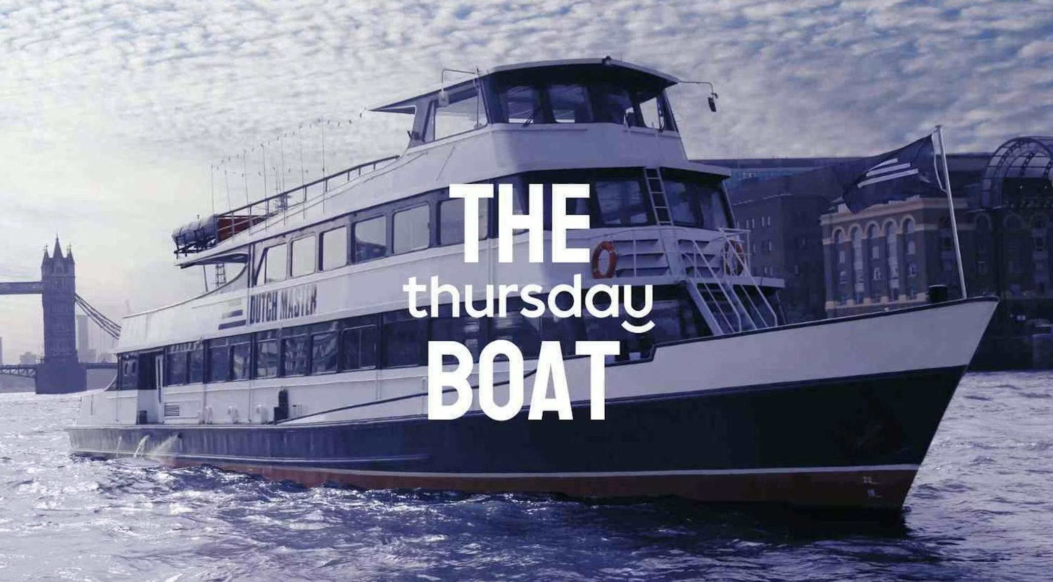 London’s Thursday™ Boat Party is BACK this week!