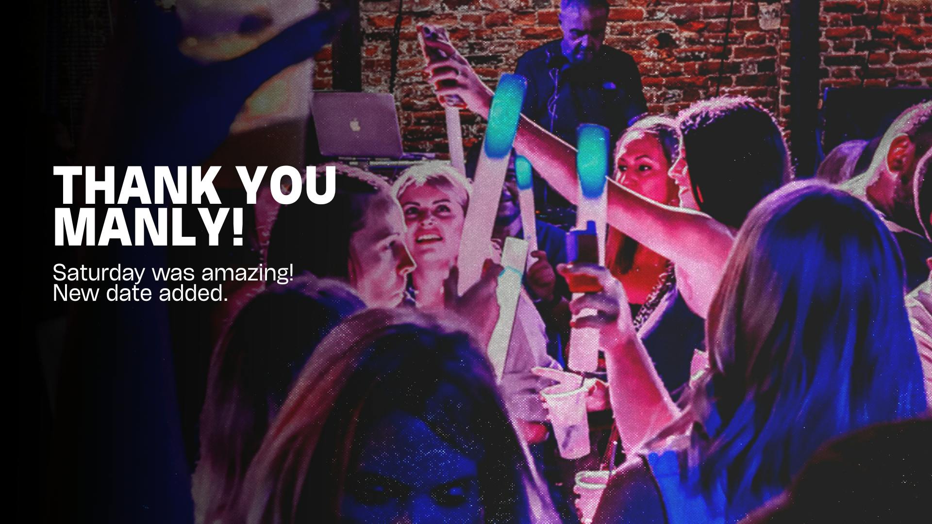 Thank you, Manly! New date added 📅