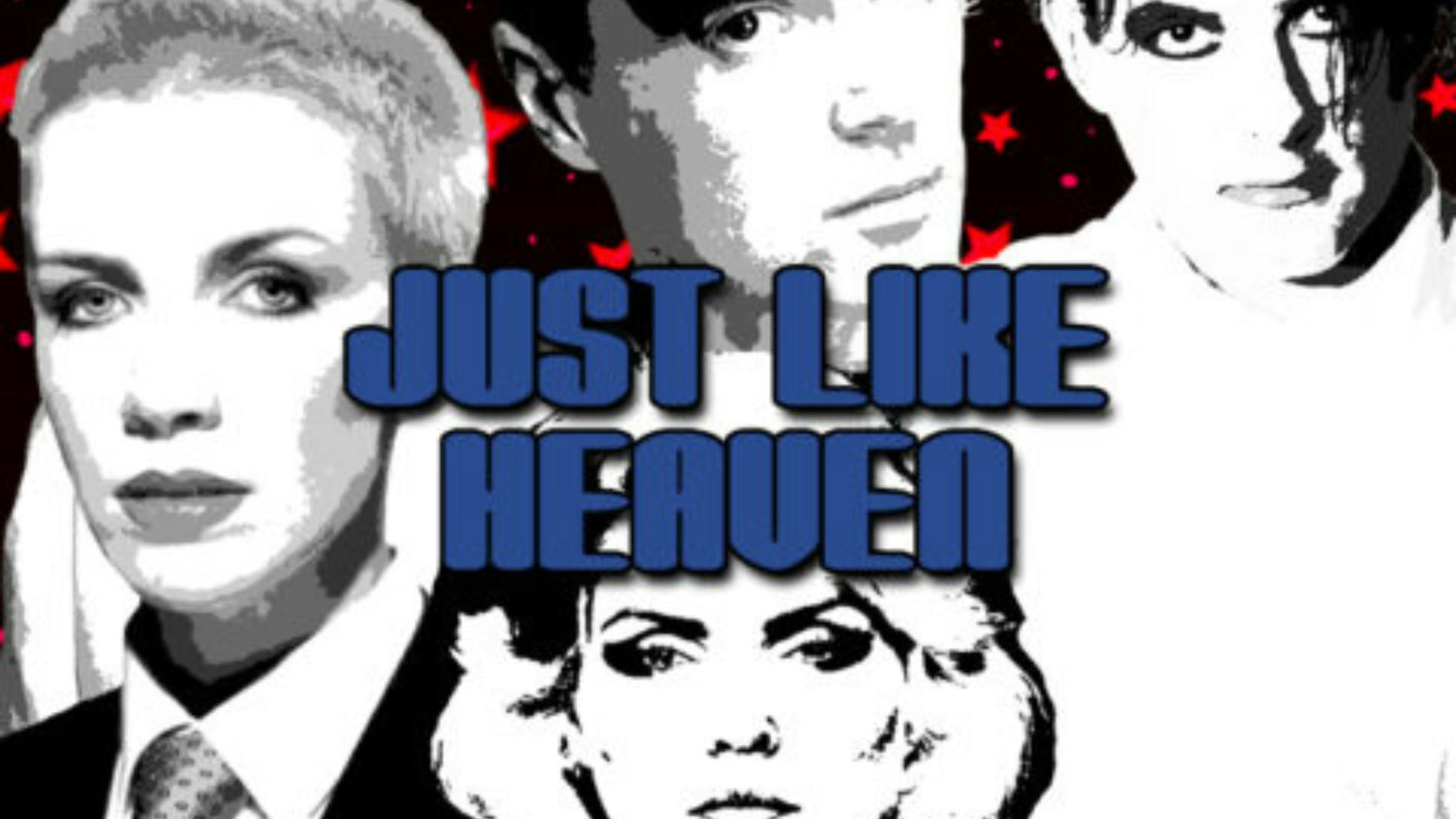 Just Like Heaven