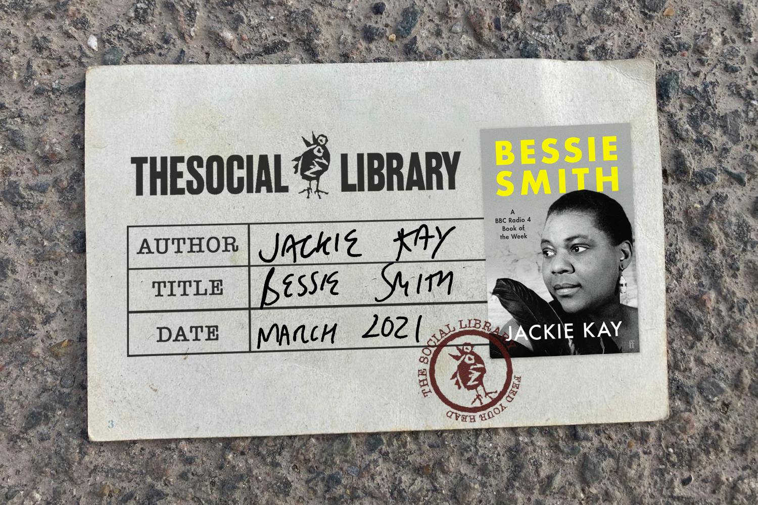 The Social Library: March – Bessie Smith by Jackie Kay