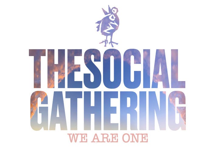 The Social Gathering: We Are One