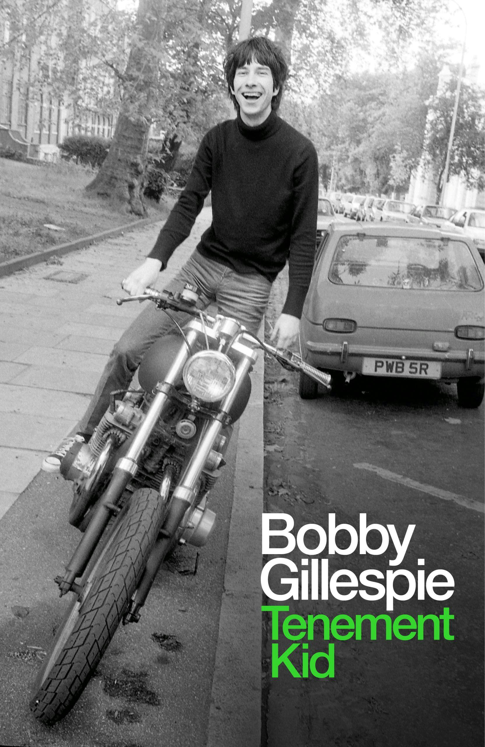 An Extract: Tenement Kid – Bobby Gillespie