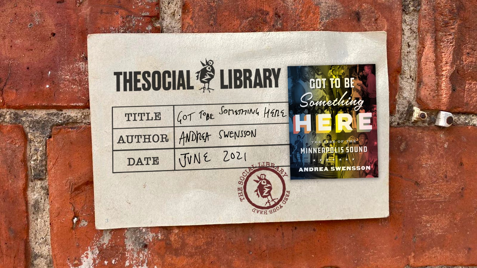 The Social Library: June – Got to Be Something Here: The Rise of the Minneapolis Sound – Andrea Swensson