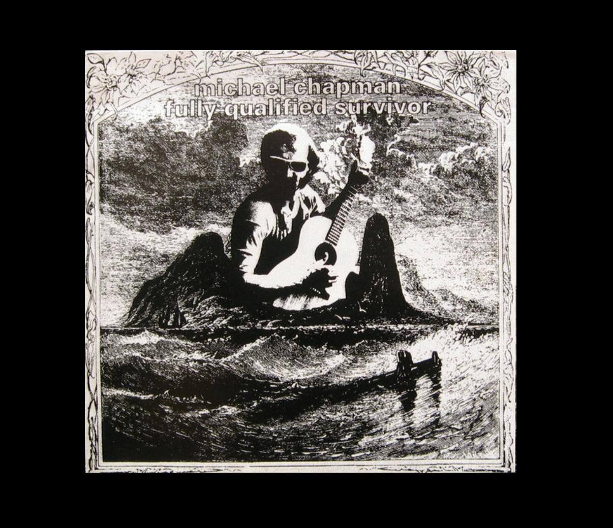 Fully Qualified Survivor – Michael Chapman by Ben Thompson