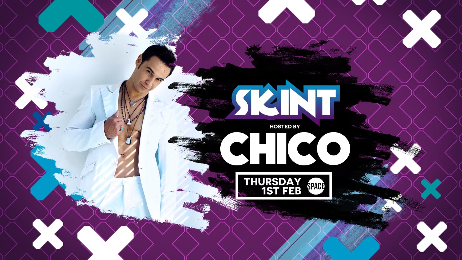 SKINT hosted by CHICO