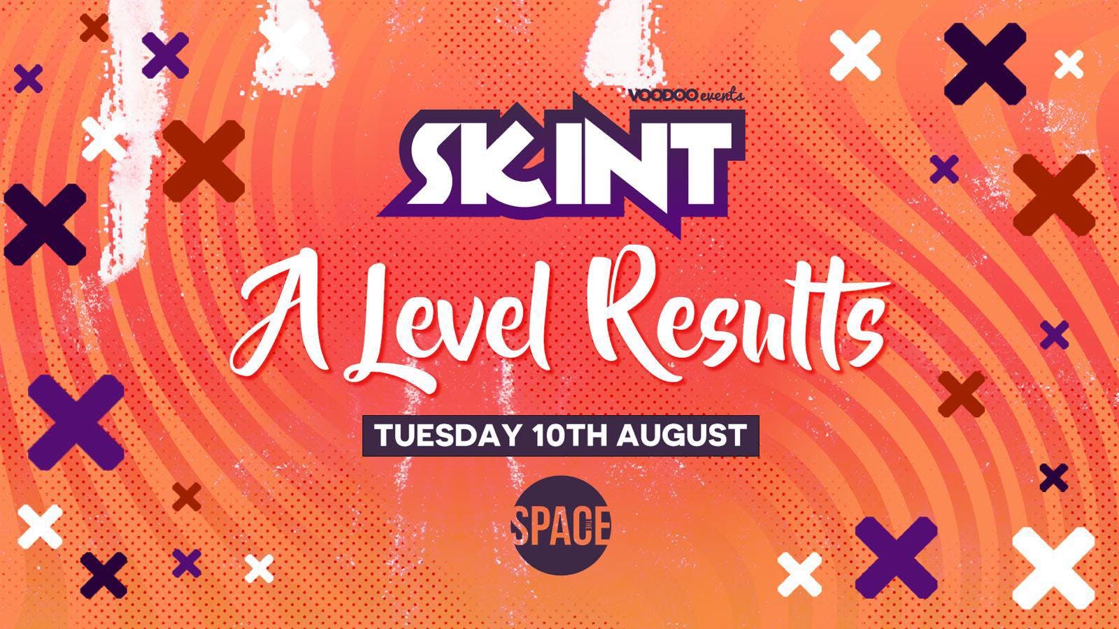 SKINT A Level Result Party 10.08.21