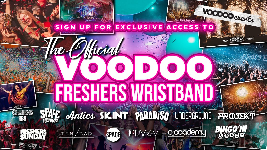 FREE Sign Up – Freshers Wristband!