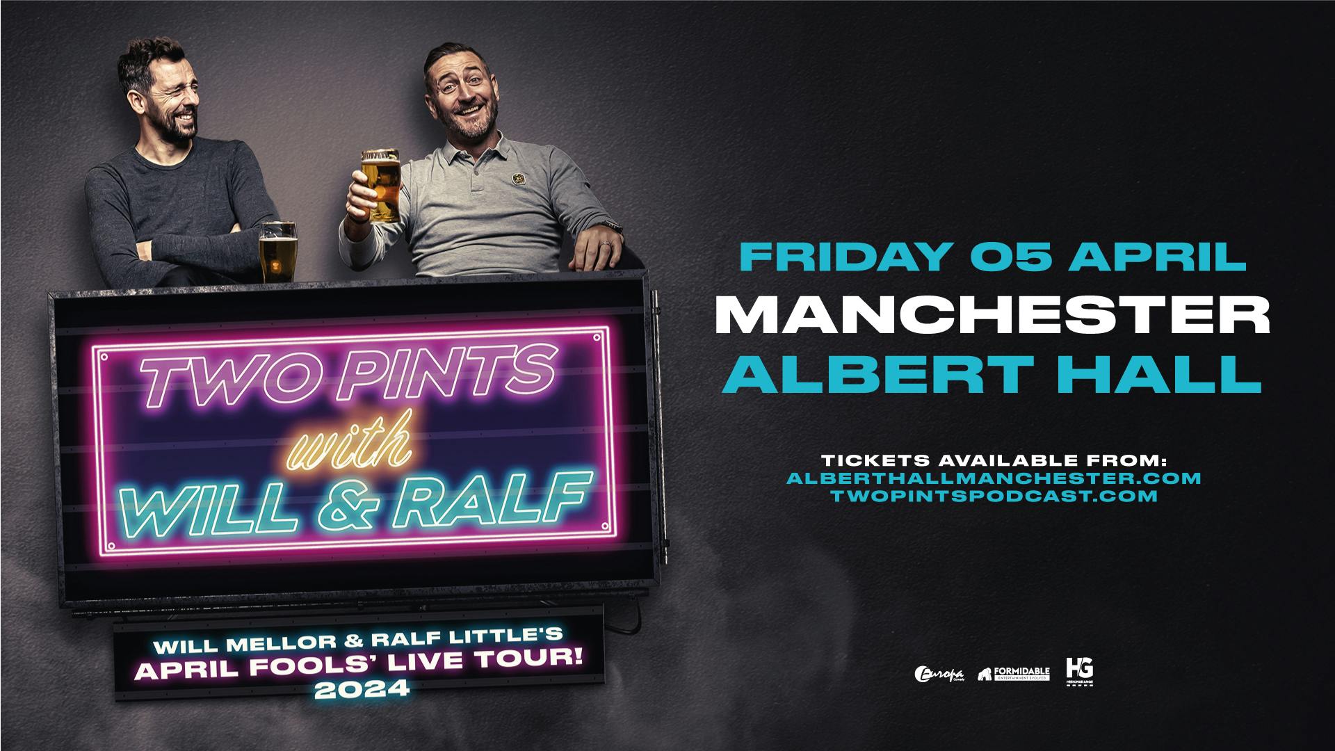 TWO PINTS PODCAST – LIVE! w/ WILL MELLOR + RALF LITTLE (SOLD OUT)