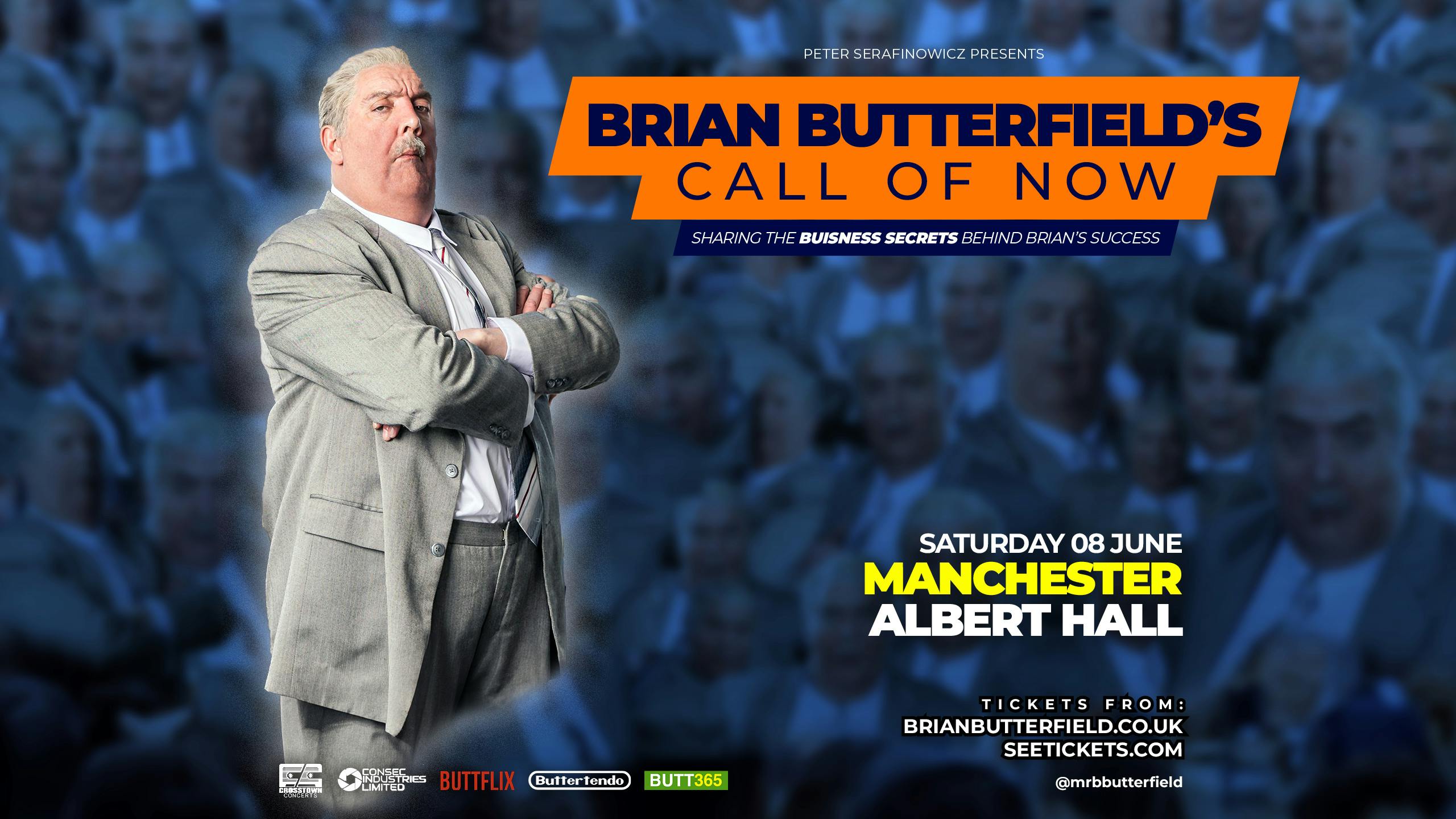 Brian Butterfield’s Call of Now (SOLD OUT)