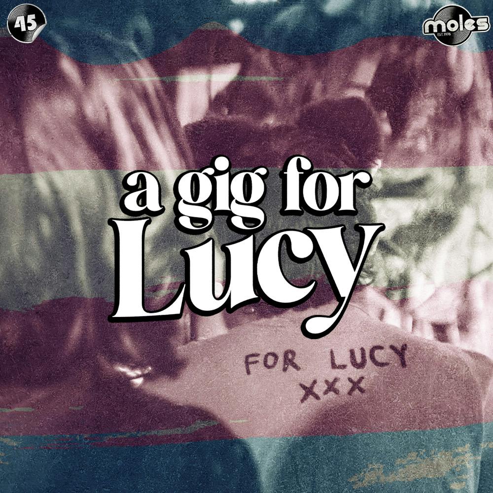 A Gig For Lucy