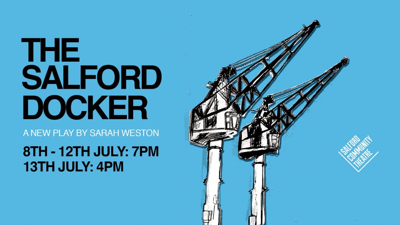 Salford Community Theatre present their newest community play – The Salford Docker!