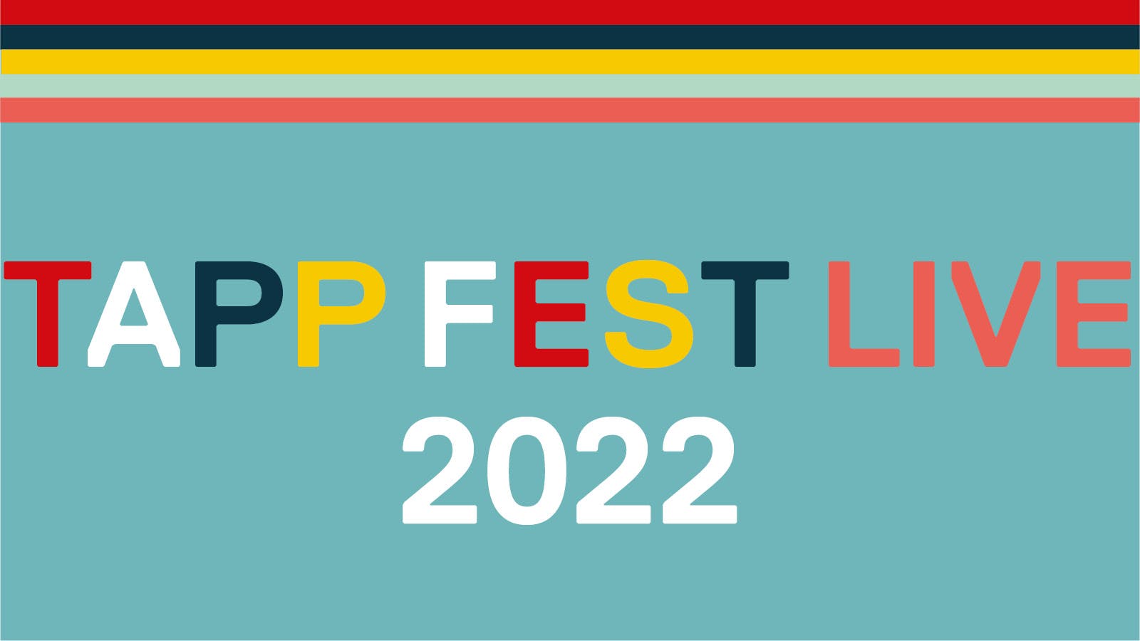 Tickets on sale now for TaPP Fest LIVE!