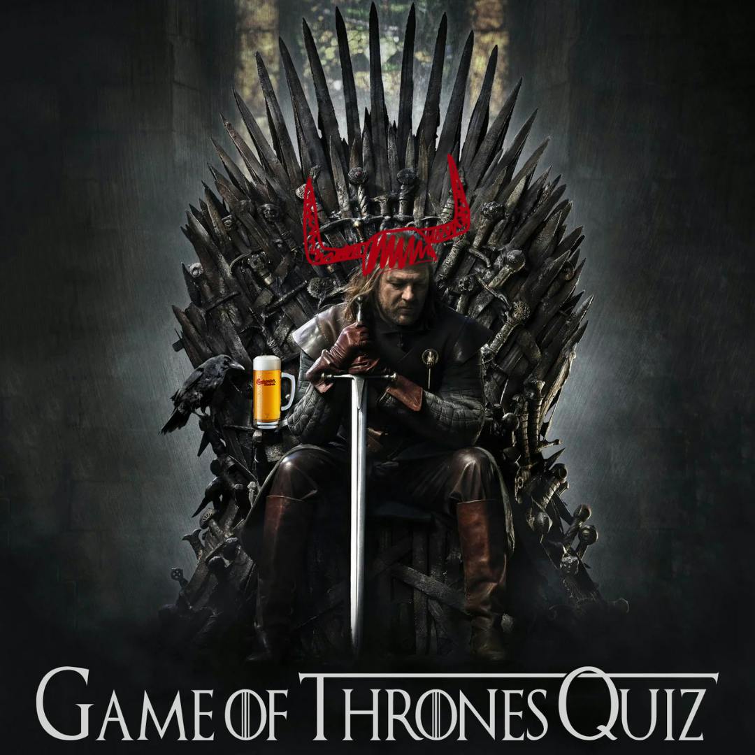 GAME OF THRONES QUIZ