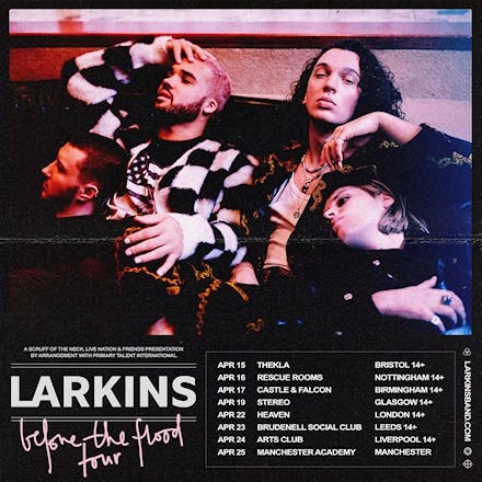 LARKINS ANNOUNCE 5,450 TICKET ‘BEFORE THE FLOOD TOUR’